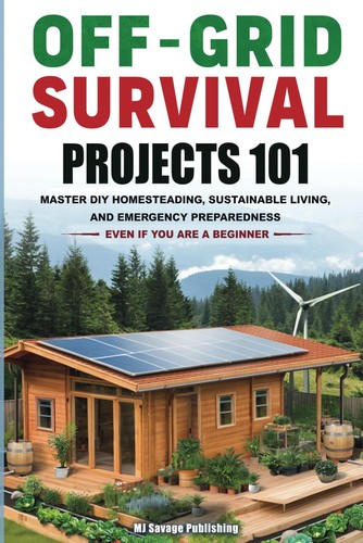 Off grid survival - off-grid, projects